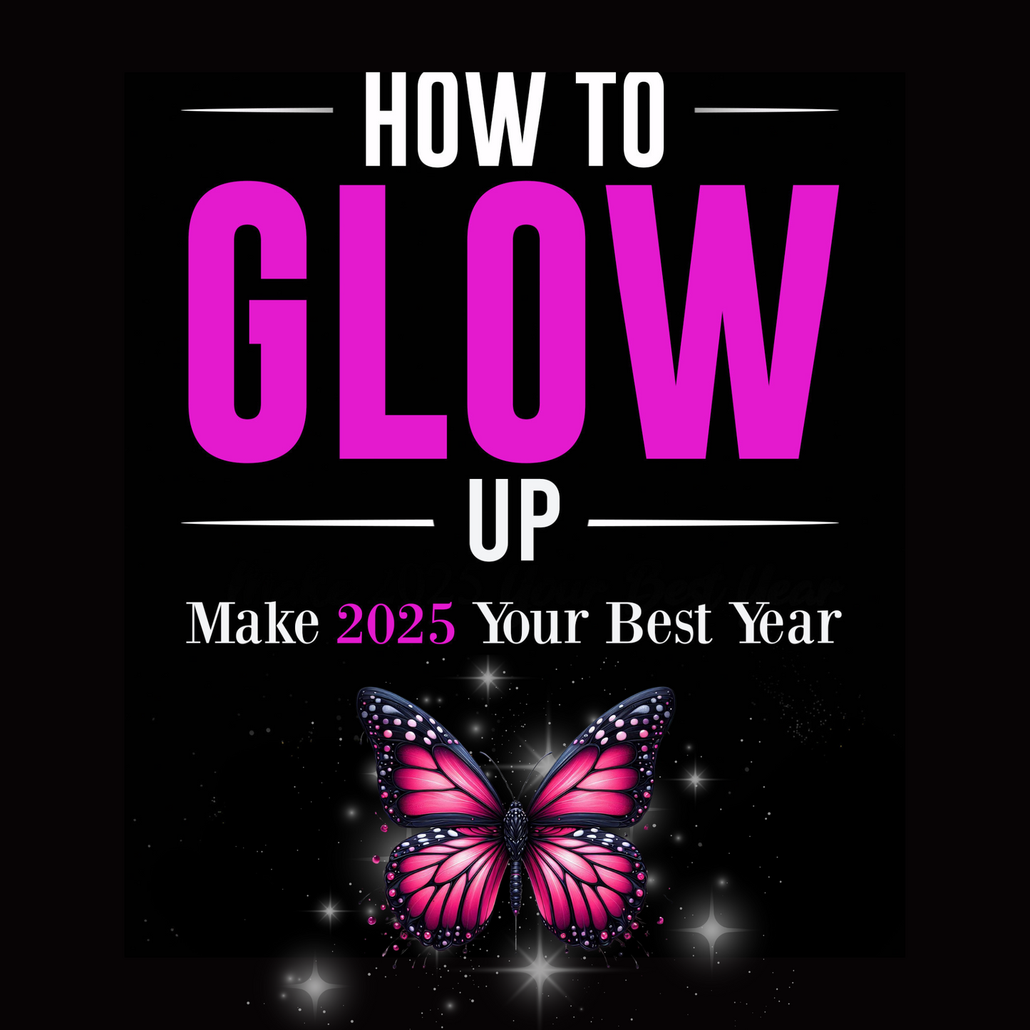 glow up, how to glow up, how to glow up fast, glow up meaning, level up, how to glow u your face, how to glow up in a week, etsy, etsy download, pdf book, online book