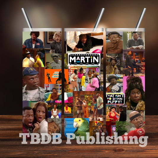Martin tv show, martin cast, martin series cast, 90s TV, 90s tv show,  20 oz tumbler, etsy digital products, etsy digital downloads, tumbler wrap designs, etsy sublimation designs, tumbler wraps, wrapper tumblers, tumbler vinyl, sublimation transfers, etsy tumbler, straight tumblers, digital png, tumbler wrap designs