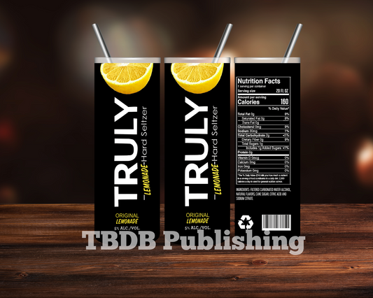 Truly Seltzer lemonade, Beverage tumbler wrap, Drink wraps, drink tumbler wrap, 20 oz tumbler, beer wrap, etsy digital products, etsy digital downloads, tumbler wrap designs, etsy sublimation designs, tumbler wraps, wrapper tumblers, tumbler vinyl, sublimation transfers, etsy tumbler, straight tumblers, digital png, tumbler wrap designs, etsy, truly seltzer, truly seltzer flavors, Boozy Prints,  Liquor Design, Alcohol Prints, 20 Oz Tumbler Design, Tumbler Wrap PNG